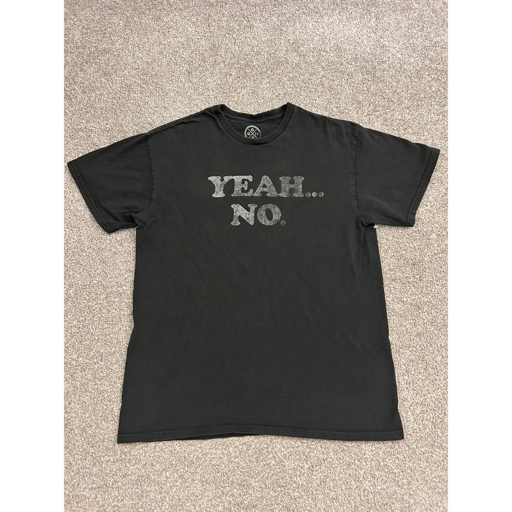Distressed DOM T Shirt Mens Size M Black Excellent Yeah No Sarcastic Graphic Tee